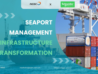 NGSC và Schneider Electric tiên phong triển khai giải pháp EcoStruxure & AVEVA cho cảng biển thông minh